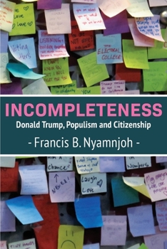 Paperback Incompleteness: Donald Trump, Populism and Citizenship Book