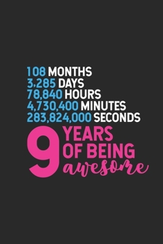 Paperback 9 Years Of Being Awesome: 9th Birthday Memory Book For Girls, Draw and Write Journal With Prompts, Trendy Notebook For Nine Year Old Kids, 9 Yea Book