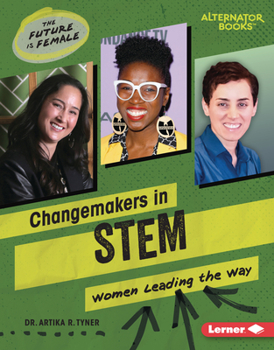 Library Binding Changemakers in Stem: Women Leading the Way Book