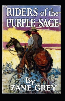 Paperback Riders of the Purple Sage Annotated Book