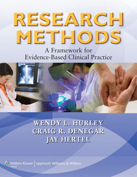 Hardcover Research Methods: A Framework for Evidence-Based Clinical Practice Book