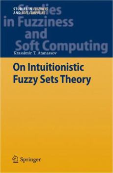 Paperback On Intuitionistic Fuzzy Sets Theory Book