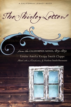 Paperback The Shirley Letters: From the California Mines, 1851-1852 Book