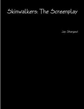 Paperback Skinwalkers: The Screenplay Book