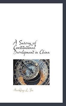 Paperback A Survey of Constitutional Development in China Book