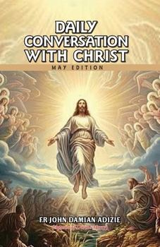 Paperback Daily Conversation with Christ: May Edition Book