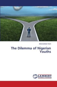 Paperback The Dilemma of Nigerian Youths Book