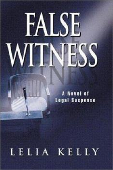 False Witness - Book #2 of the Laura Chastain