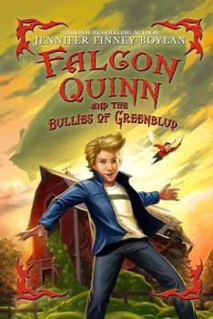 Paperback Falcon Quinn and the Bullies of Greenblud Book