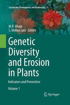 Paperback Genetic Diversity and Erosion in Plants: Indicators and Prevention Book