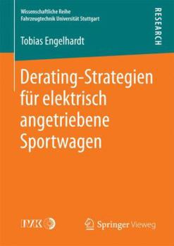 Paperback Derating-Strategien Für Elektrisch Angetriebene Sportwagen [German] Book