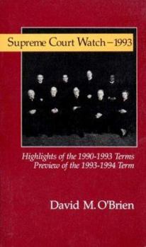 Paperback Supreme Court Watch 1993: Highlight of the 1990-1993 Terms, Preview of the 1993-1994 Term Book