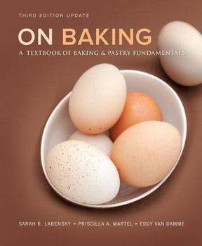Paperback On Baking (Update) Plus Mylab Culinary with Pearson Etext -- Access Card Package [With Access Code] Book