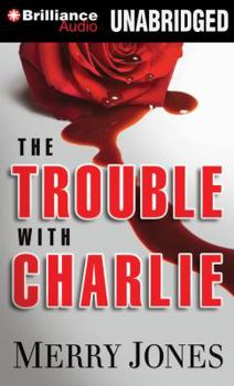 The Trouble With Charlie