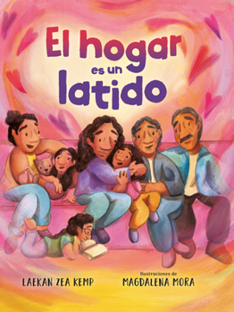 Hardcover El Hogar Es Un Latido / Home Is a Heartbeat [Spanish] Book