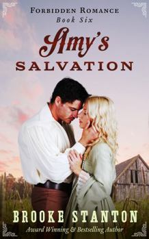 Amy's Salvation: An Enemy to Lovers Steamy Historical Romance (Forbidden Romance) - Book #6 of the Forbidden Romance