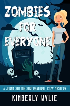 Paperback Zombies for Everyone: A Jenna Sutton Mystery - Book 1 Book