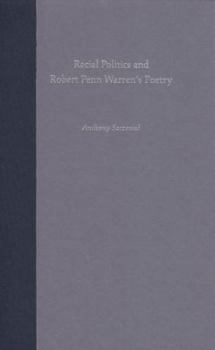 Hardcover Racial Politics and Robert Penn Warren's Poetry Book