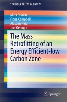 Paperback The Mass Retrofitting of an Energy Efficient--Low Carbon Zone Book