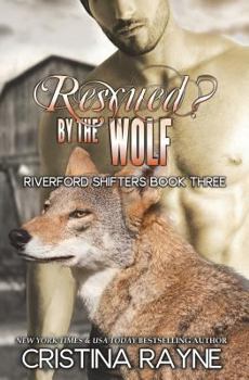 Paperback Rescued? by the Wolf (Riverford Shifters #1.5) Book