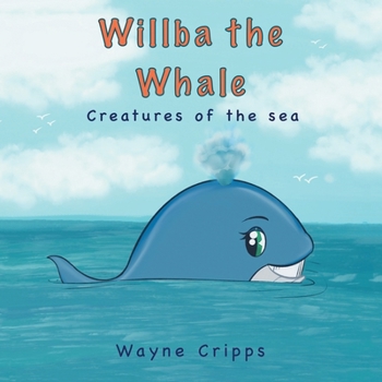 Paperback Wilba the Whale: Creatures of the Sea Book