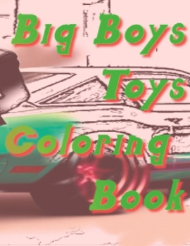 Paperback Big Boys Toys Coloring Book