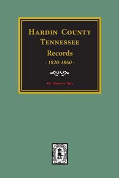 Hardin County  Tn., Records, 1820-1860
