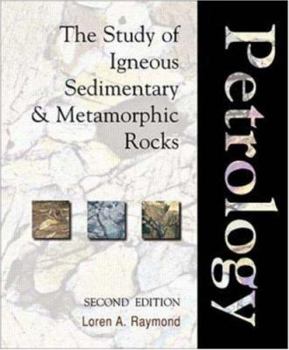 Hardcover Petrology: The Study of Igneous, Sedimentary and Metamorphic Rocks Book