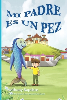 Paperback Mi Padre es un Pez [Spanish] Book