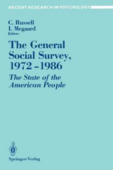 Paperback The General Social Survey, 1972-1986: The State of the American People Book