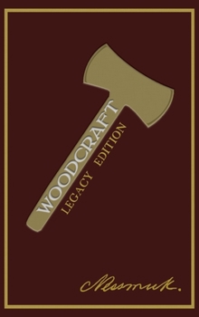 Hardcover Woodcraft (Legacy Edition) Book