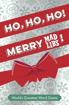 Hardcover Ho, Ho, Ho! Merry Mad Libs!: Stocking Stuffer Mad Libs Book