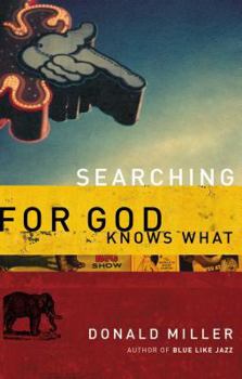 Paperback Searching for God Knows What Book