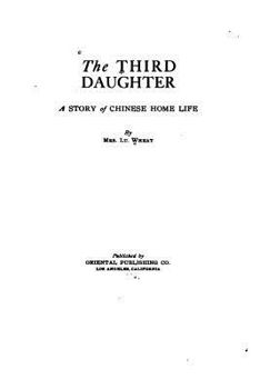 Paperback The Third Daughter, A Story of Chinese Home Life Book