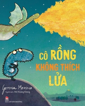 Paperback Miss Dragon Doesn't Like Fire [Vietnamese] Book
