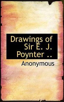 Paperback Drawings of Sir E. J. Poynter .. Book