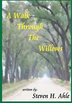Paperback A Walk Through The Willows Book