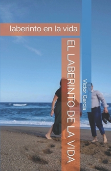 Paperback El Laberinto de la Vida: laberinto en la vida [Spanish] Book