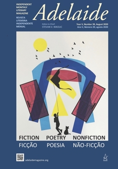 Paperback Adelaide: Independent Literary Magazine No. 39. August 2020 Book