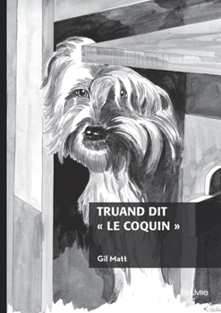 Paperback Truand dit "le Coquin" [French] Book