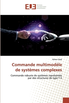 Paperback Commande multimodèle de systèmes complexes [French] Book