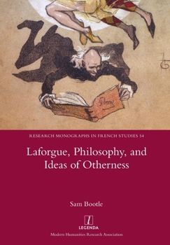 Laforgue, Philosophy, and Ideas of Otherness (54)