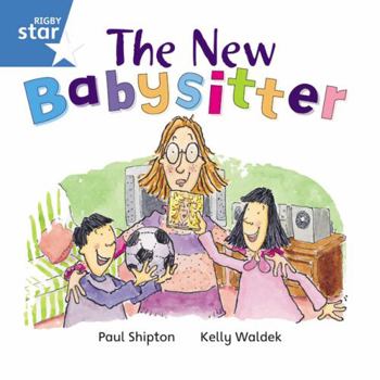 Paperback Rigby Star Independent Blue Reader 6 the New Babysitter Book