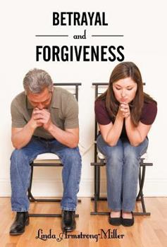 Hardcover Betrayal and Forgiveness Book