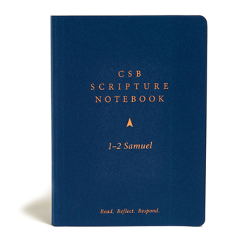 Paperback CSB Scripture Notebook, 1-2 Samuel: Read. Reflect. Respond. Book