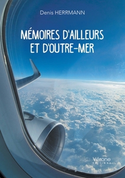 Paperback Mémoires d'ailleurs et d'outre-mer [French] Book