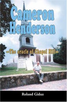 Paperback Cameron Henderson: The oracle of Chapel Hill Book