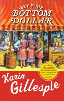 Paperback Bet Your Bottom Dollar: A Bottom Dollar Girls Novel Book