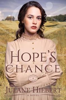 Hope's Chance (Another Spring Trilogy) - Book #1 of the Another Spring