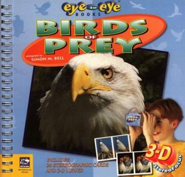 Spiral-bound Birds of Prey [With Bound-In Stereo Viewer Plus 24 Stereographic Cards] Book